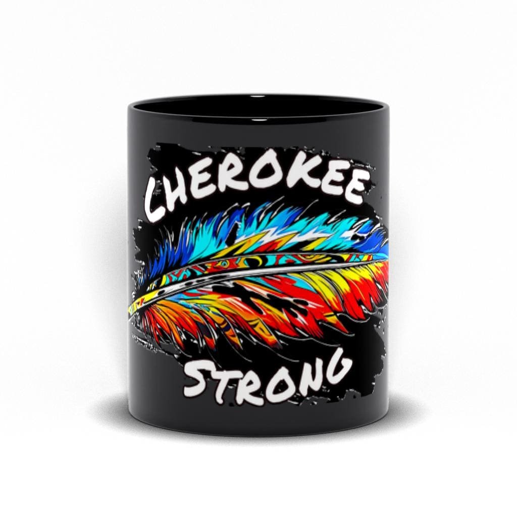 Cherokee Strong Feather Ceramic Mug: Choose Your Tribe